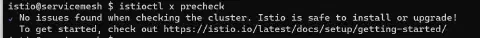 istioctl x precheck