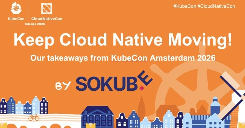 Kubecon Amsterdam 2026: keep cloud native moving!