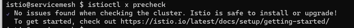 istioctl x precheck