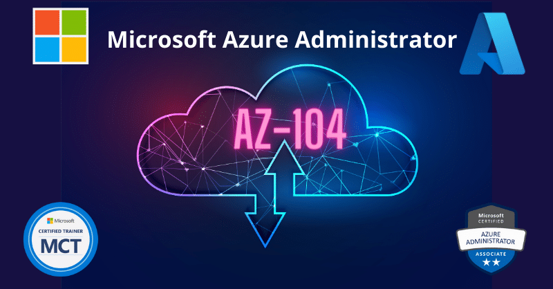 Microsoft Azure Administrator (AZ-104)